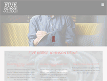 Tablet Screenshot of fivehorsejohnson.com